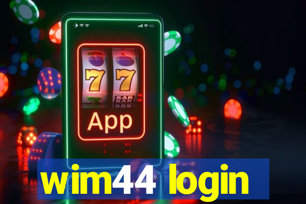 wim44 login